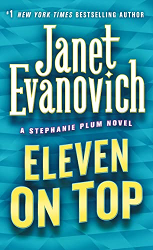 Read Eleven on Top (Stephanie Plum Book 11), written by Janet Evanovich Read Eleven on Top (Stephanie Plum Book 11), written by Janet Evanovich