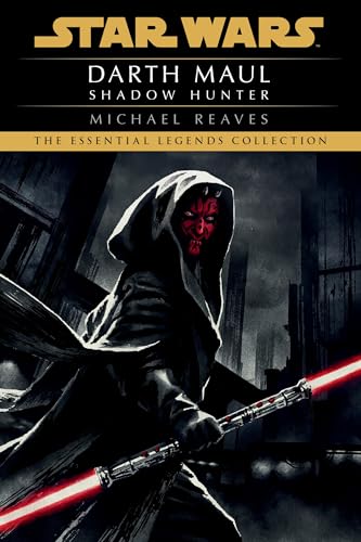 Read Shadow Hunter: Star Wars Legends (Darth Maul), written by Michael Reaves Read Shadow Hunter: Star Wars Legends (Darth Maul), written by Michael Reaves