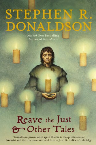 Read Reave the Just and Other Tales, written by Stephen R. Donaldson Read Reave the Just and Other Tales, written by Stephen R. Donaldson