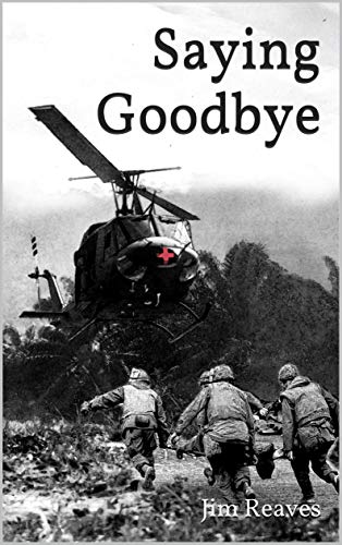 Read Saying Goodbye, written by Jim Reaves Read Saying Goodbye, written by Jim Reaves