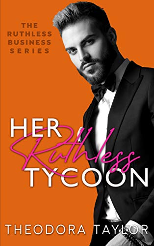 Read Her Ruthless Tycoon: 50 Loving States, Pennsylvania (Ruthless Business Book 1), written by Theodora Taylor Read Her Ruthless Tycoon: 50 Loving States, Pennsylvania (Ruthless Business Book 1), written by Theodora Taylor