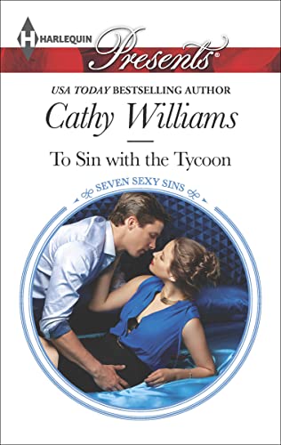 Read To Sin with the Tycoon (Seven Sexy Sins Book 1), written by Cathy Williams Read To Sin with the Tycoon (Seven Sexy Sins Book 1), written by Cathy Williams