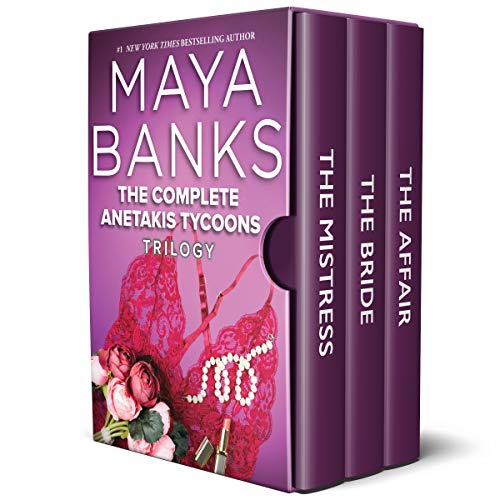 Read The Complete Anetakis Tycoons Trilogy, written by Maya Banks Read The Complete Anetakis Tycoons Trilogy, written by Maya Banks