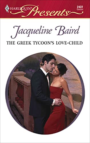 Read The Greek Tycoon's Love-Child (The Greek Tycoons Book 15), written by Jacqueline Baird