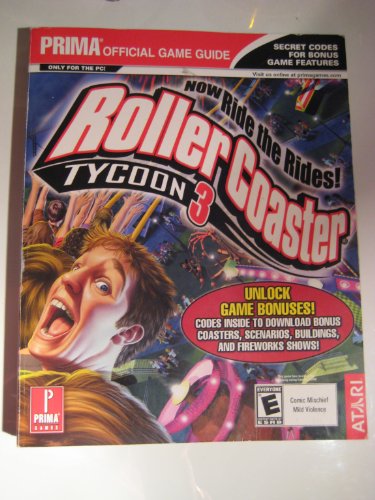 Read Rollercoaster Tycoon 3 (Prima's Official Strategy Guide), written by Ken Allen Read Rollercoaster Tycoon 3 (Prima's Official Strategy Guide), written by Ken Allen