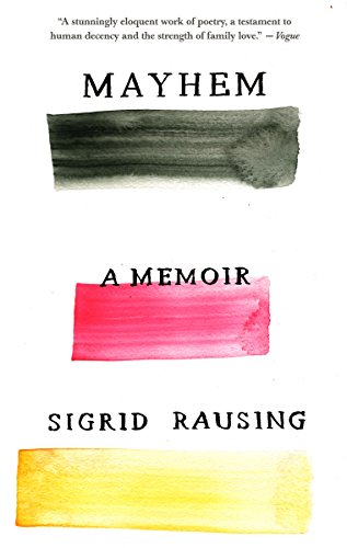 Read Mayhem: A Memoir, written by Sigrid Rausing Read Mayhem: A Memoir, written by Sigrid Rausing