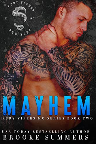 Read Mayhem (Fury Vipers MC Book 2), written by Brooke Summers Read Mayhem (Fury Vipers MC Book 2), written by Brooke Summers