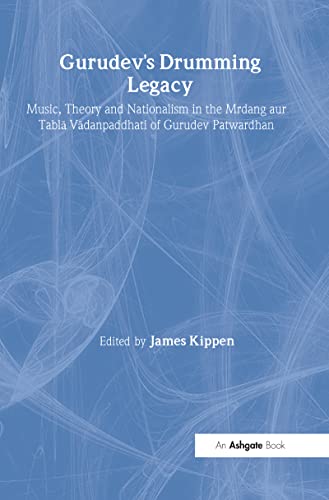 Read Gurudev's Drumming Legacy: Music, Theory and Nationalism in the Mrdang aur Tabla Vadanpaddhati of Gurudev Patwardhan (SOAS Studies in Music), written by James Kippen Read Gurudev's Drumming Legacy: Music, Theory and Nationalism in the Mrdang aur Tabla Vadanpaddhati of Gurudev Patwardhan (SOAS Studies in Music), written by James Kippen