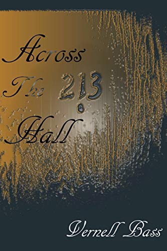 Read Across The Hall, written by vernell bass Read Across The Hall, written by vernell bass