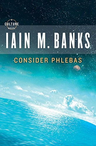 Read Consider Phlebas (Culture Book 1), written by Iain M. Banks