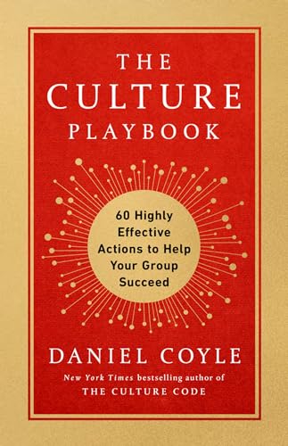 Read The Culture Playbook: 60 Highly Effective Actions to Help Your Group Succeed, written by Daniel Coyle Read The Culture Playbook: 60 Highly Effective Actions to Help Your Group Succeed, written by Daniel Coyle