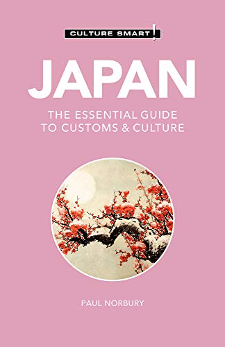Read Japan - Culture Smart!: The Essential Guide to Customs & Culture, written by Culture Smart!; Paul Norbury