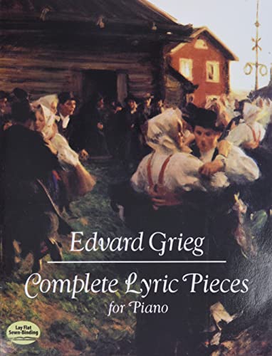 Read Complete Lyric Pieces for Piano (Dover Classical Piano Music), written by Edvard Grieg Read Complete Lyric Pieces for Piano (Dover Classical Piano Music), written by Edvard Grieg