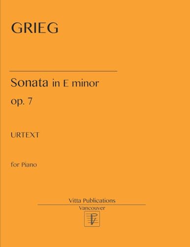 Read E. Grieg. Sonata in E minor, op. 7, written by Edward Grieg Read E. Grieg. Sonata in E minor, op. 7, written by Edward Grieg