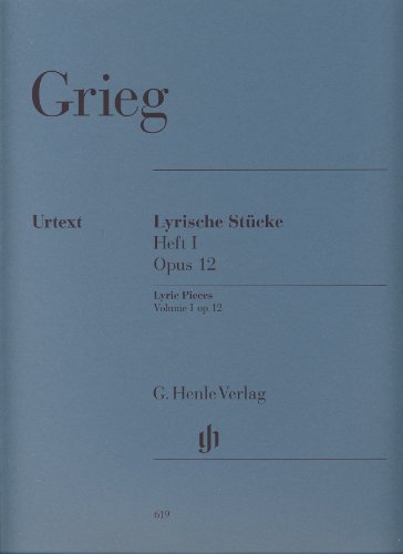 Read PIECES LYRIQUES VOLUME 1, OP. 12, written by GRIEG EDVARD