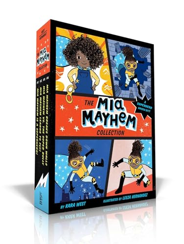 Read The Mia Mayhem Collection (Boxed Set): Mia Mayhem Is a Superhero!; Mia Mayhem Learns to Fly!; Mia Mayhem vs. The Super Bully; Mia Mayhem Breaks Down Walls, written by Kara West Read The Mia Mayhem Collection (Boxed Set): Mia Mayhem Is a Superhero!; Mia Mayhem Learns to Fly!; Mia Mayhem vs. The Super Bully; Mia Mayhem Breaks Down Walls, written by Kara West