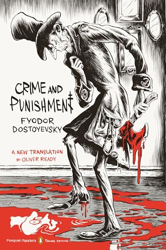 Read Crime and Punishment: (Penguin Classics Deluxe Edition), written by Fyodor Dostoyevsky Read Crime and Punishment: (Penguin Classics Deluxe Edition), written by Fyodor Dostoyevsky