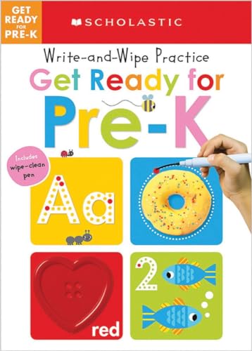 Read Get Ready for Pre-K Write and Wipe Practice: Scholastic Early Learners (Write and Wipe), written by Scholastic