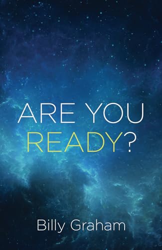Read Are You Ready? (25-pack), written by Billy Graham Read Are You Ready? (25-pack), written by Billy Graham