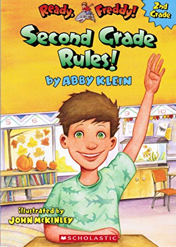 Read Ready Freddy Second Grade Rules, written by Abby & Mckinl Klein Read Ready Freddy Second Grade Rules, written by Abby & Mckinl Klein