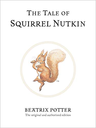 Read The Tale of Squirrel Nutkin (Peter Rabbit), written by Beatrix Potter Read The Tale of Squirrel Nutkin (Peter Rabbit), written by Beatrix Potter