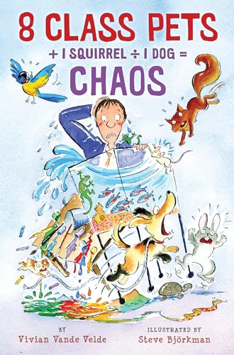 Read 8 Class Pets + 1 Squirrel ÷ 1 Dog = Chaos (Twitch the Squirrel), written by Vivian Vande Velde Read 8 Class Pets + 1 Squirrel ÷ 1 Dog = Chaos (Twitch the Squirrel), written by Vivian Vande Velde