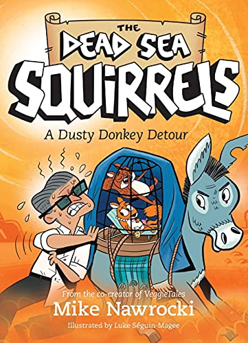 Read A Dusty Donkey Detour (The Dead Sea Squirrels), written by Mike Nawrocki Read A Dusty Donkey Detour (The Dead Sea Squirrels), written by Mike Nawrocki