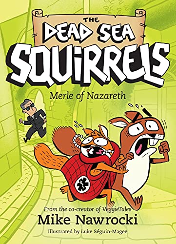 Read Merle of Nazareth (The Dead Sea Squirrels), written by Mike Nawrocki