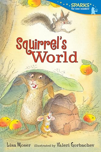Read Squirrel's World: Candlewick Sparks, written by Lisa Moser Read Squirrel's World: Candlewick Sparks, written by Lisa Moser
