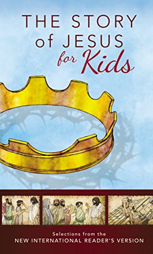 Read NIrV, The Story of Jesus for Kids, Paperback: Experience the Life of Jesus as one Seamless Story, written by Zondervan
