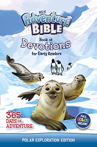 Read NIrV Adventure Bible Book of Devotions for Early Readers: Polar Exploration Edition: 365 Days of Adventure, written by Zondervan Read NIrV Adventure Bible Book of Devotions for Early Readers: Polar Exploration Edition: 365 Days of Adventure, written by Zondervan