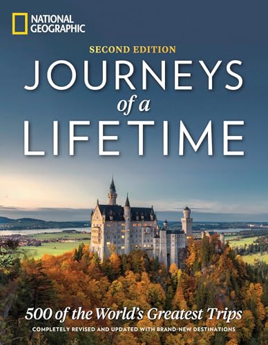 Read Journeys of a Lifetime, Second Edition: 500 of the World's Greatest Trips, written by National Geographic Read Journeys of a Lifetime, Second Edition: 500 of the World's Greatest Trips, written by National Geographic