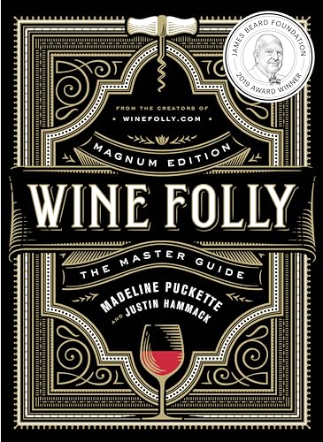 Read Wine Folly: Magnum Edition: The Master Guide, written by Madeline Puckette; Justin Hammack Read Wine Folly: Magnum Edition: The Master Guide, written by Madeline Puckette; Justin Hammack