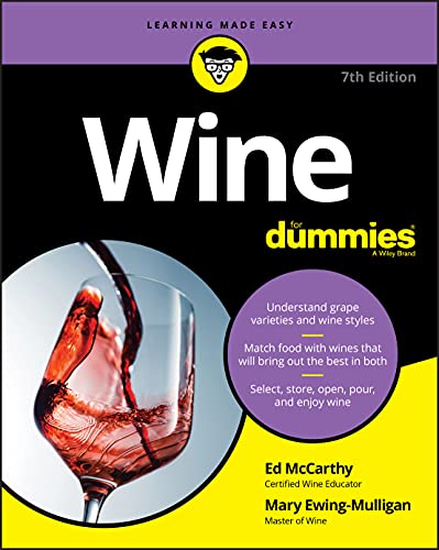 Read Wine For Dummies, written by Ed McCarthy; Mary Ewing-Mulligan Read Wine For Dummies, written by Ed McCarthy; Mary Ewing-Mulligan