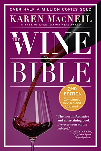 Read The Wine Bible, written by Karen MacNeil