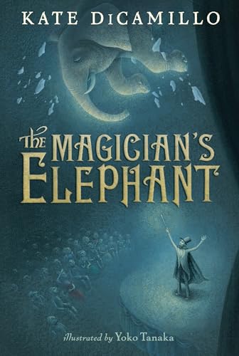 Read The Magician's Elephant: (A Tale of Orphans, Fortune Tellers, Magic, and Mystery - An Illustrated Middle-Grade Fiction Novel for Kids Ages 8-13 in Grades 3-7), written by Kate DiCamillo Read The Magician's Elephant: (A Tale of Orphans, Fortune Tellers, Magic, and Mystery - An Illustrated Middle-Grade Fiction Novel for Kids Ages 8-13 in Grades 3-7), written by Kate DiCamillo