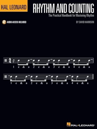 Read Hal Leonard Rhythm and Counting: The Practical Handbook for Mastering Rhythm - Music Theory and Timing Exercises with Online Audio, written by David Harrison Read Hal Leonard Rhythm and Counting: The Practical Handbook for Mastering Rhythm - Music Theory and Timing Exercises with Online Audio, written by David Harrison