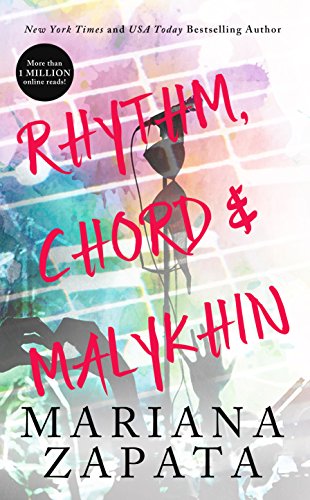 Read Rhythm, Chord & Malykhin, written by Mariana Zapata Read Rhythm, Chord & Malykhin, written by Mariana Zapata
