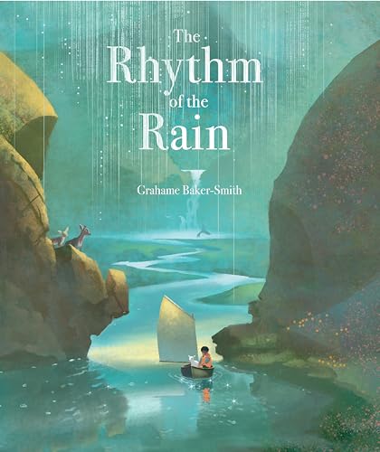 Read The Rhythm of the Rain (The Elements), written by Grahame Baker-Smith Read The Rhythm of the Rain (The Elements), written by Grahame Baker-Smith