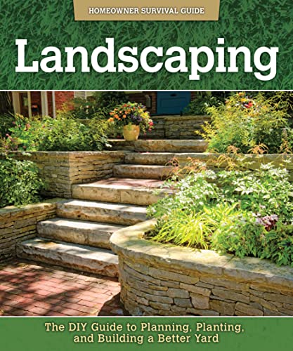Read Landscaping: The DIY Guide to Planning, Planting, and Building a Better Yard (Homeowner Survival Guide), written by John Kelsey Read Landscaping: The DIY Guide to Planning, Planting, and Building a Better Yard (Homeowner Survival Guide), written by John Kelsey
