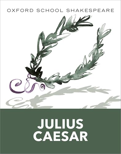 Read Julius Caesar (2010 edition): Oxford School Shakespeare (Oxford School Shakespeare Series), written by William Shakespeare Read Julius Caesar (2010 edition): Oxford School Shakespeare (Oxford School Shakespeare Series), written by William Shakespeare