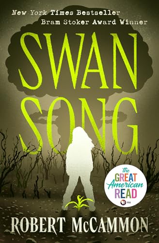 Read Swan Song, written by Robert McCammon Read Swan Song, written by Robert McCammon