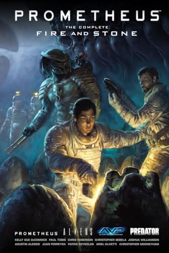 Read Prometheus: The Complete Fire and Stone, written by Kelly Sue DeConnick; Paul Tobin; Christopher Sebela