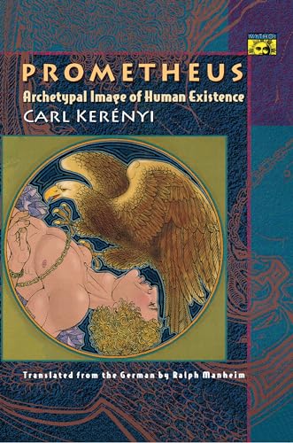 Read Prometheus: Archetypal Image of Human Existence, written by Carl Kerényi Read Prometheus: Archetypal Image of Human Existence, written by Carl Kerényi