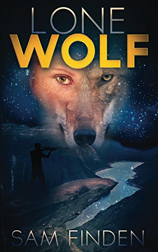 Read Lone Wolf, written by Sam Finden Read Lone Wolf, written by Sam Finden