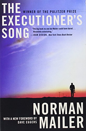 Read The Executioner's Song, written by Norman Mailer Read The Executioner's Song, written by Norman Mailer