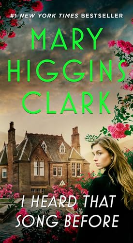 Read I Heard That Song Before: A Novel, written by Mary Higgins Clark Read I Heard That Song Before: A Novel, written by Mary Higgins Clark