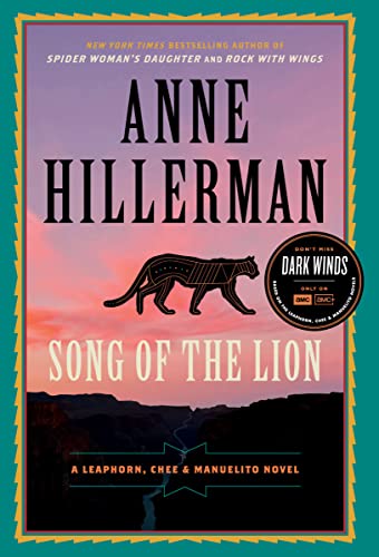 Read Song of the Lion: A Leaphorn, Chee & Manuelito Novel, written by Anne Hillerman Read Song of the Lion: A Leaphorn, Chee & Manuelito Novel, written by Anne Hillerman