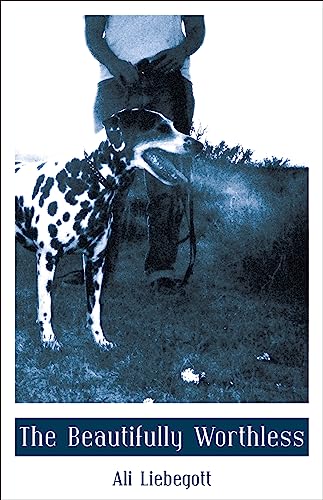 Read The Beautifully Worthless (City Lights/Sister Spit), written by Ali Liebegott Read The Beautifully Worthless (City Lights/Sister Spit), written by Ali Liebegott