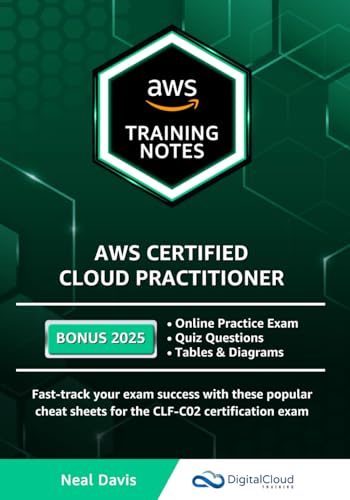 Read AWS Certified Cloud Practitioner Training Notes, written by Neal Davis Read AWS Certified Cloud Practitioner Training Notes, written by Neal Davis